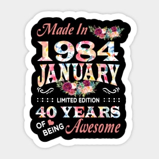 January Flower Made In 1984 40 Years Of Being Awesome Sticker